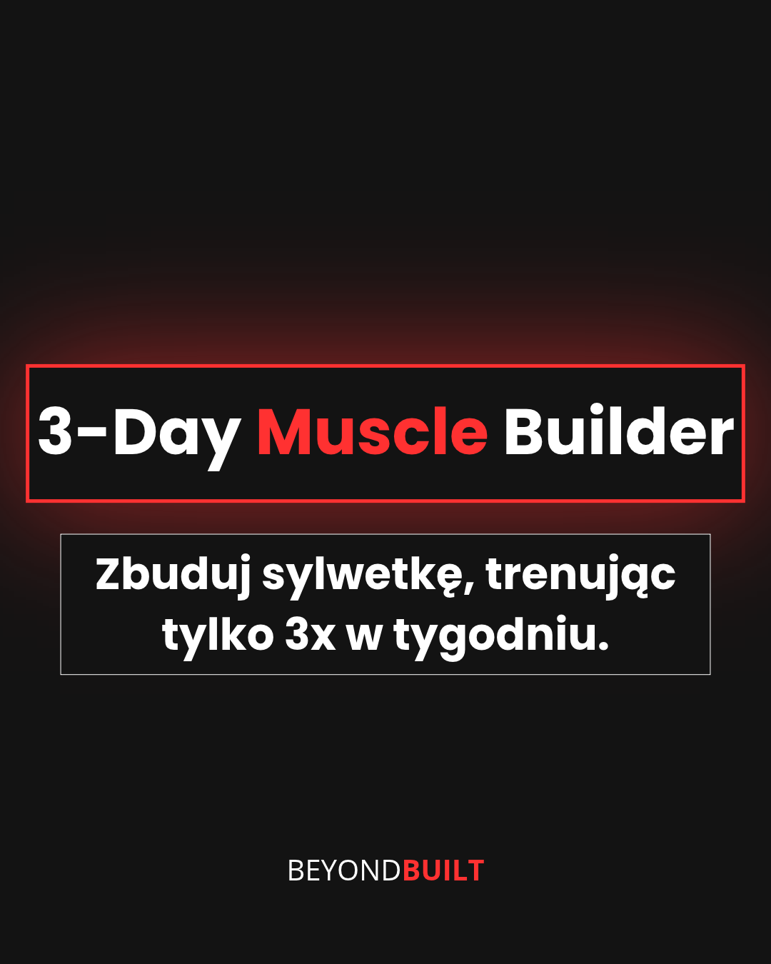 3-Day Muscle Builder